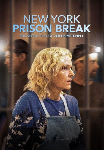 New York Prison Break: The Seduction of Joyce Mitchell poster