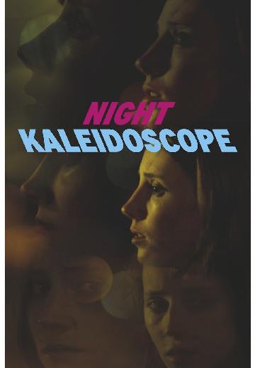 Night Kaleidoscope poster