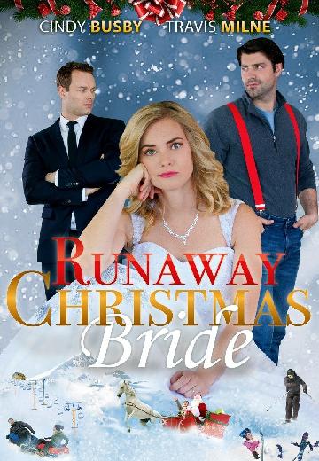 Runaway Christmas Bride poster