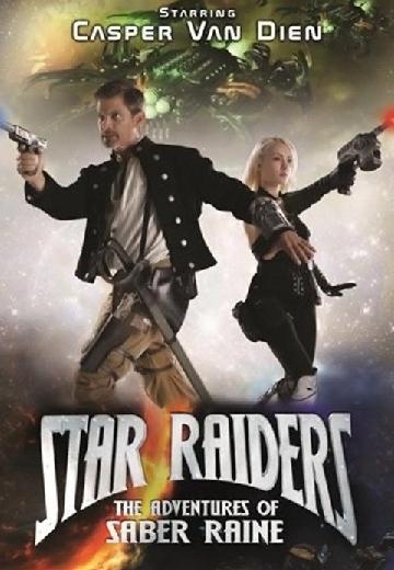 Star Raiders: The Adventures of Saber Raine poster