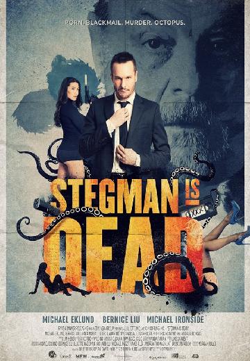 Stegman Is Dead poster