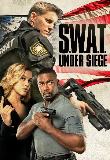 S.W.A.T.: Under Siege poster