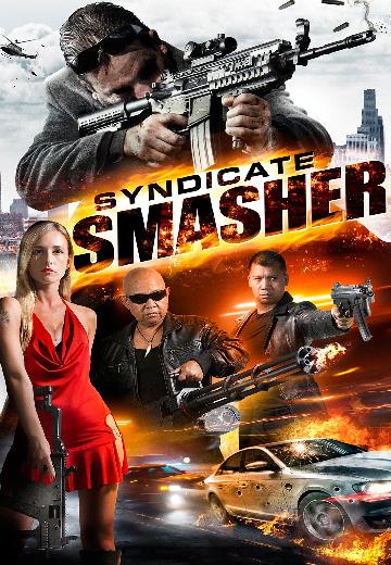 Syndicate Smasher poster