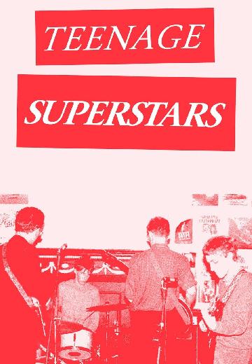 Teenage Superstars poster