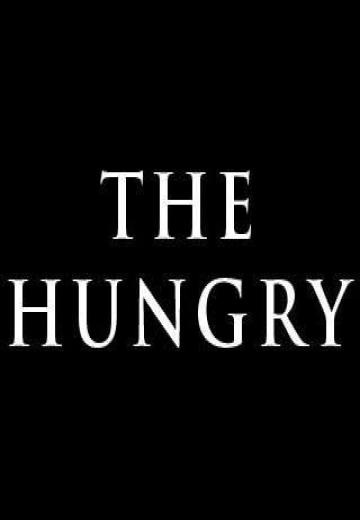 The Hungry poster
