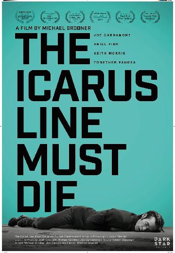The Icarus Line Must Die poster