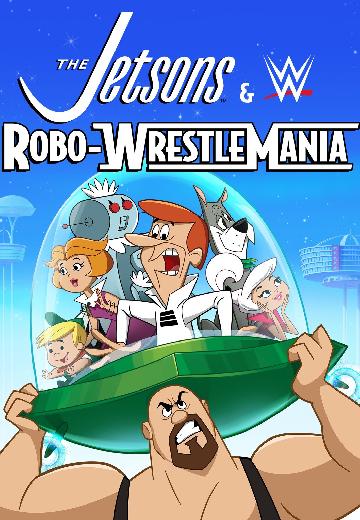 The Jetsons & WWE: Robo-WrestleMania! poster