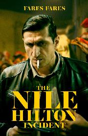 The Nile Hilton Incident poster