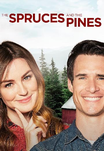 The Spruces and the Pines poster