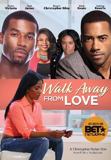 Walk Away From Love poster