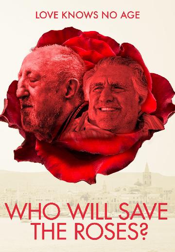 Who Will Save the Roses? poster