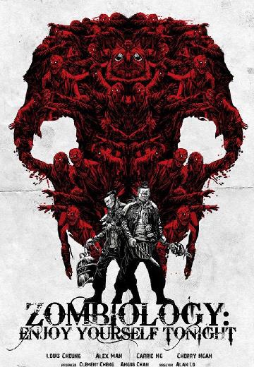Zombiology: Enjoy Yourself Tonight poster