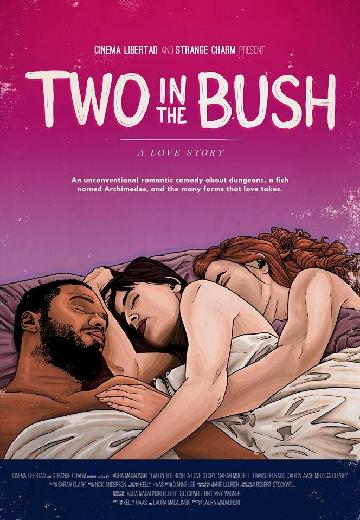 Two in the Bush: A Love Story poster