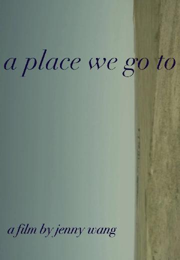 A Place We Go To poster