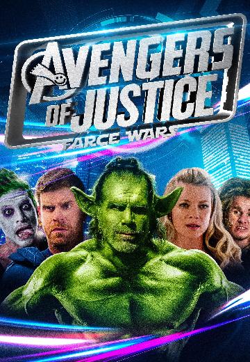 Avengers of Justice: Farce Wars poster