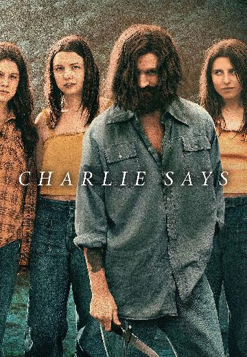 Charlie Says poster