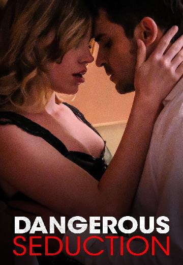 Dangerous Seduction poster