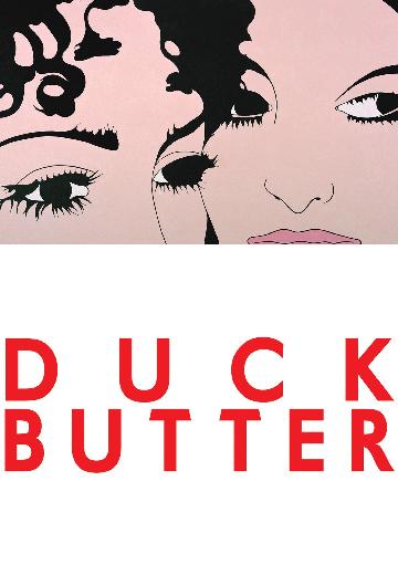 Duck Butter poster