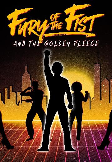Fury of the Fist and the Golden Fleece poster