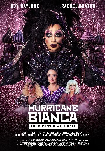 Hurricane Bianca: From Russia With Hate poster