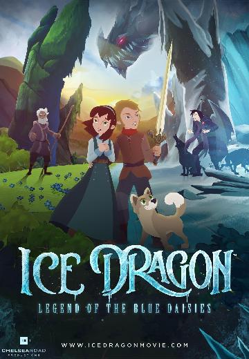 Ice Dragon: Legend of the Blue Daisies poster
