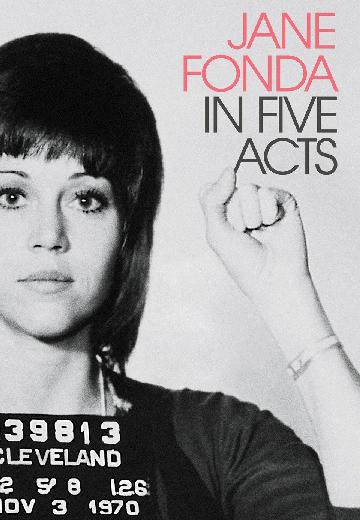 Jane Fonda in Five Acts poster