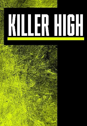 Killer High poster