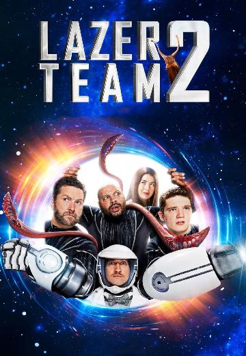 Lazer Team 2 poster