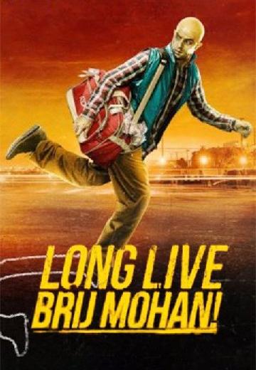Long Live Brij Mohan poster