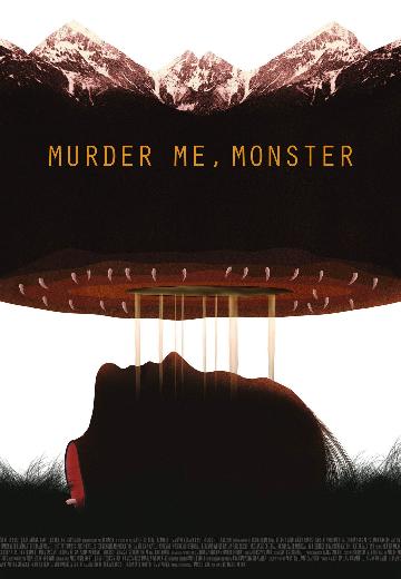 Murder Me, Monster poster