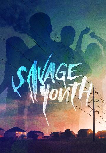 Savage Youth poster