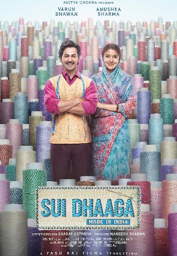 Sui Dhaaga: Made in India poster