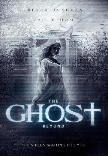 The Ghost Beyond poster