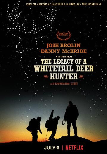 The Legacy of a Whitetail Deer Hunter poster