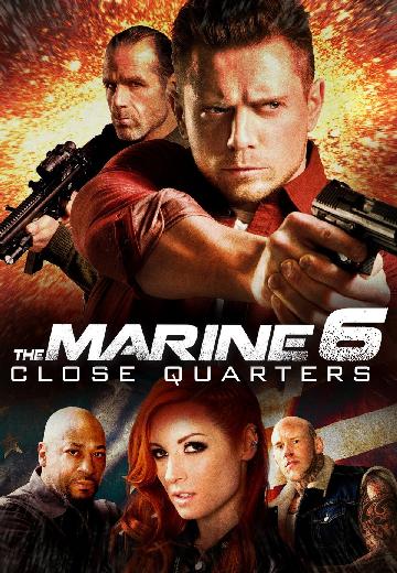 The Marine 6: Close Quarters poster