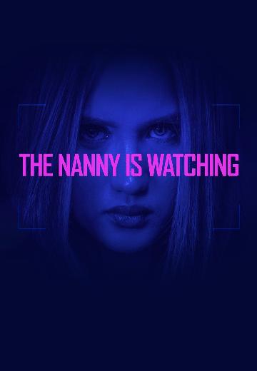 The Nanny Is Watching poster