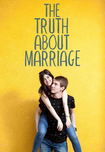 The Truth About Marriage poster