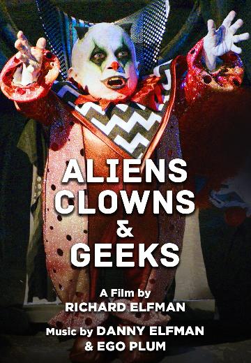 Aliens, Clowns & Geeks poster