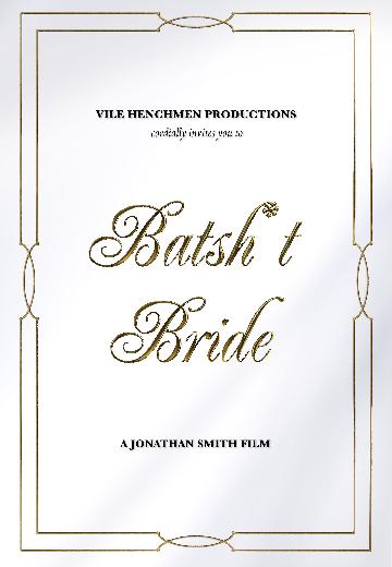 Batsh*t Bride poster