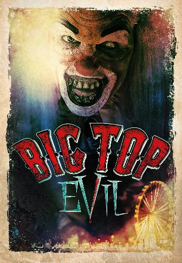 Big Top Evil poster