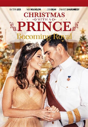 Christmas With a Prince: Becoming Royal poster