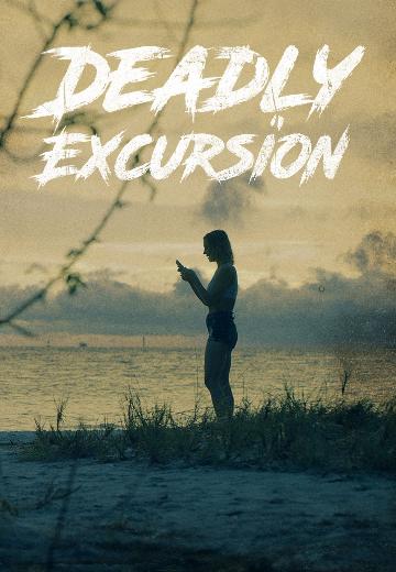 Deadly Excursion poster