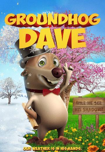Groundhog Dave poster