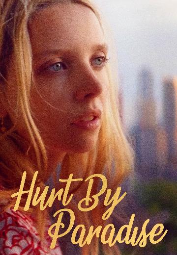 Hurt by Paradise poster