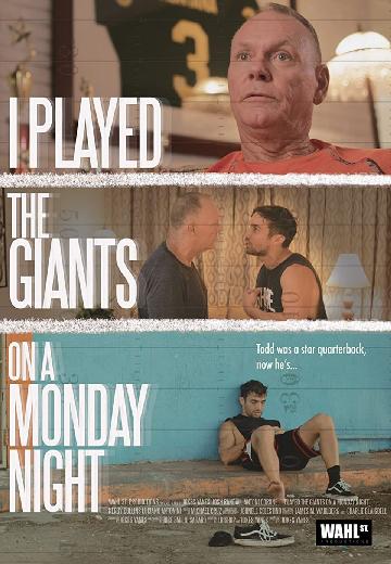 I Played the Giants On A Monday Night poster