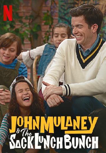 John Mulaney & The Sack Lunch Bunch poster