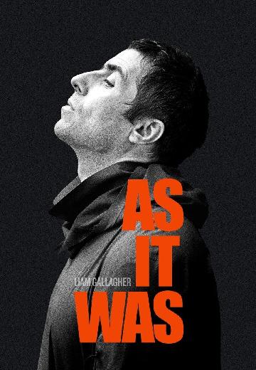 Liam Gallagher: As It Was poster