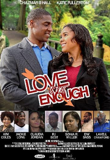 Love Is Not Enough poster