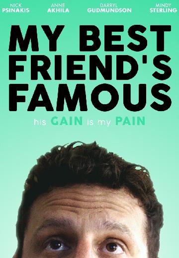 My Best Friend's Famous poster