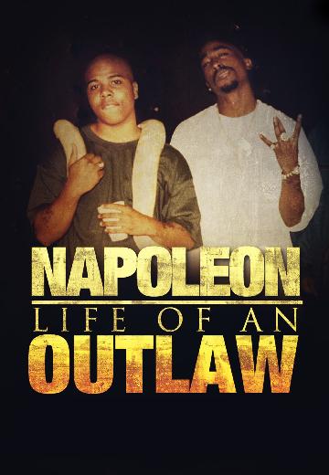 Napoleon: Life of an Outlaw poster
